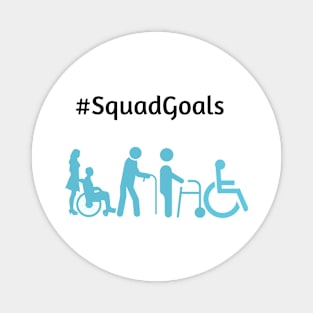 Disability Squad Goals Magnet